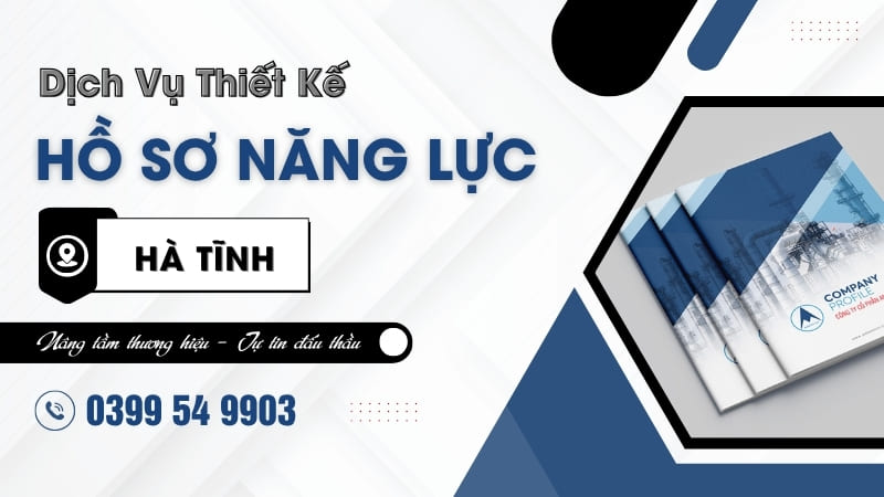 Thiết kế hồ sơ năng lực Hà Tĩnh