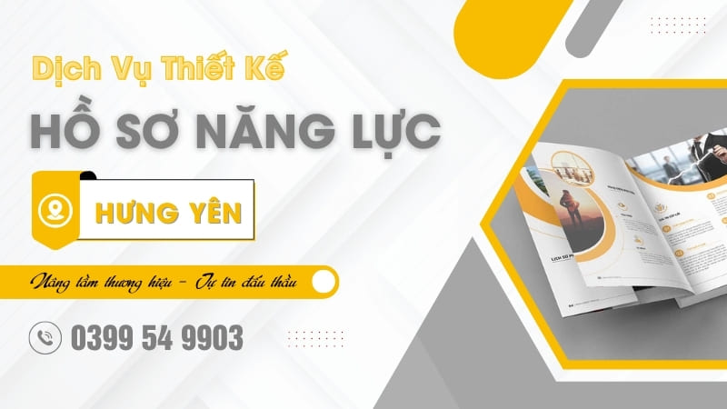 Thiết kế hồ sơ năng lực Hưng Yên