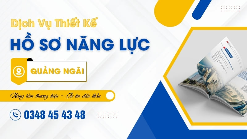 
							Thiết kế hồ sơ năng lực Quảng Ngãi