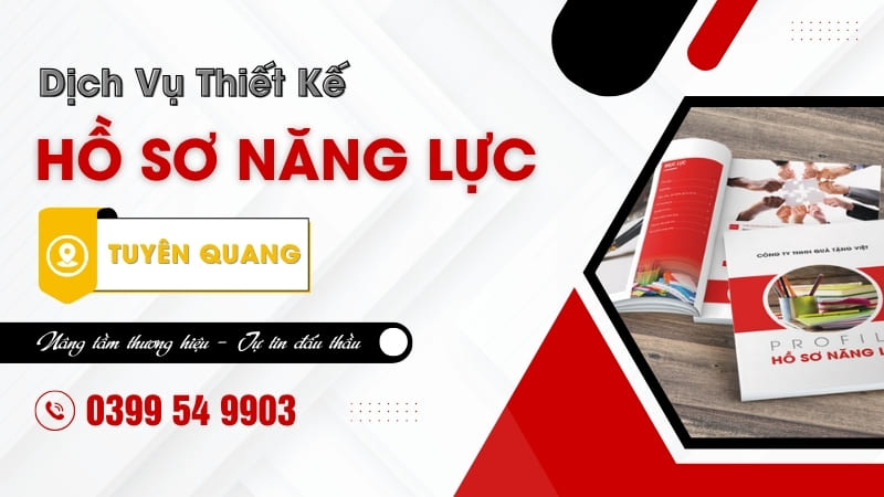 Thiết kế hồ sơ năng lực Tuyên Quang