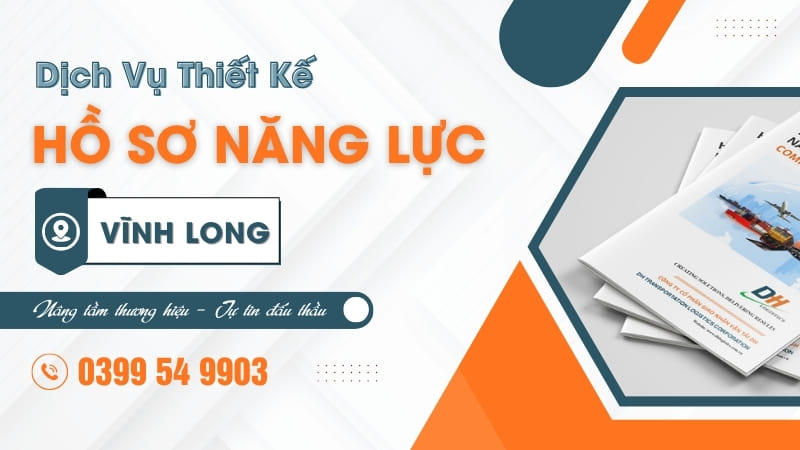 Thiết kế hồ sơ năng lực Vĩnh Long